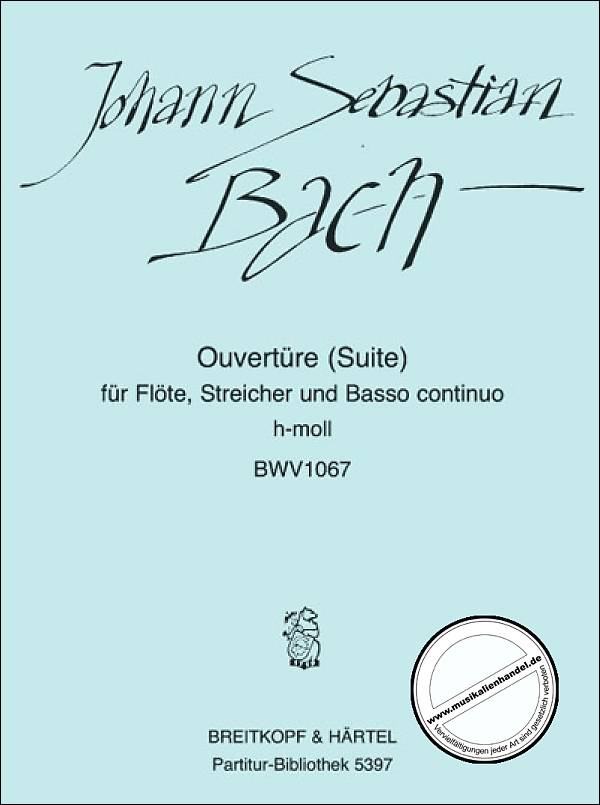 Titelbild für EBPB 5397 - OUVERTUERE (ORCHESTERSUITE) 2 H-MOLL BWV 1067