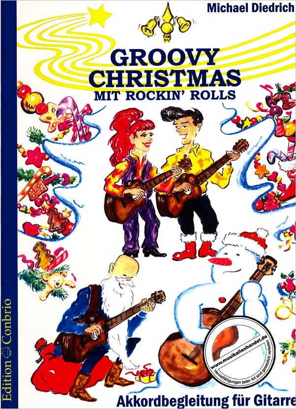 Titelbild für ECB 6065 - GROOVY CHRISTMAS MIT ROCKIN' ROLLS