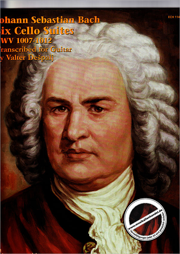 Titelbild für ECH 114 - 6 SUITEN BWV 1007-1012