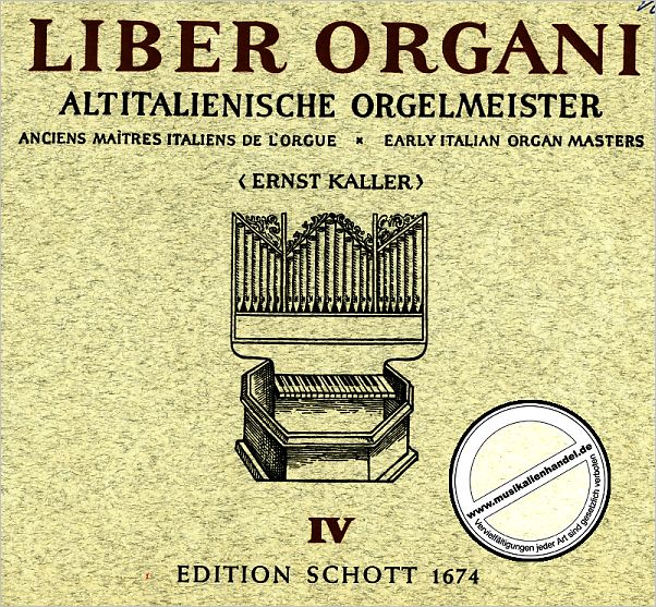 Titelbild für ED 1674 - LIBER ORGANI 4 - ALTITALIENISCHE ORGELMEISTER