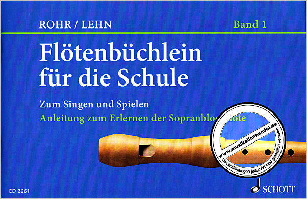 Flötenbüchlein für die Schule Rohr-Lehn Band 1 ED 2661 Lernheft Noten+Text 