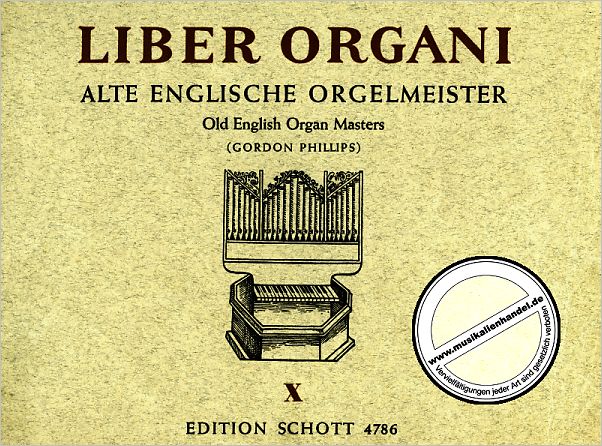 Titelbild für ED 4786 - LIBER ORGANI 10 - ALTE ENGLISCHE ORGELMEISTER