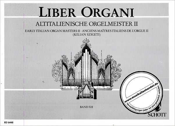 Titelbild für ED 6448 - LIBER ORGANI 12 - ALTITALIENISCHE ORGELMEISTER 2