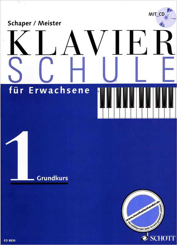 Titelbild für ED 8830 - KLAVIERSCHULE FUER ERWACHSENE 1 - GRUNDSTU