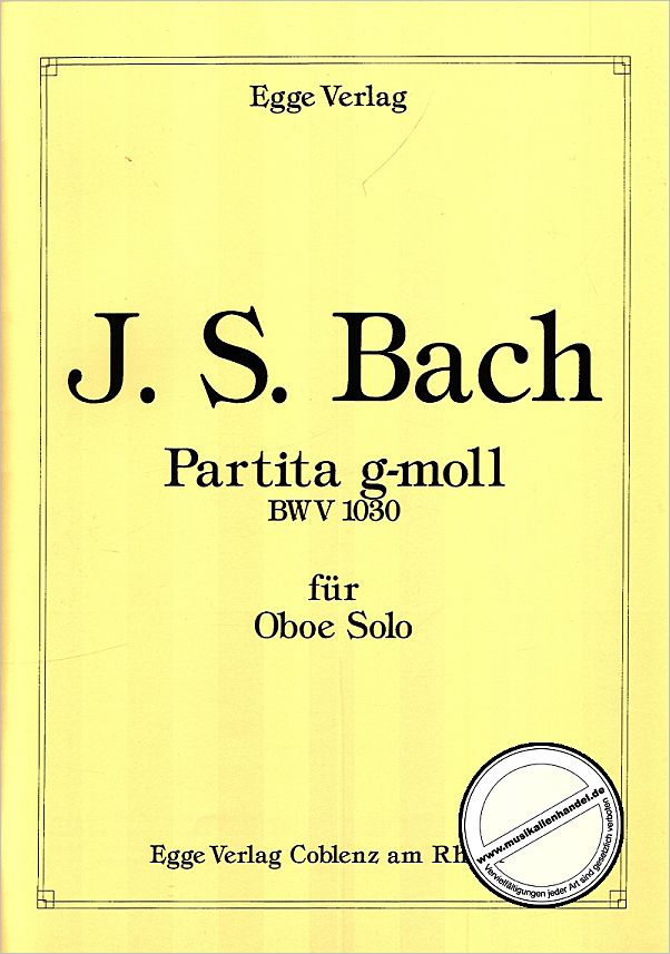 Titelbild für EGGE 9901 - PARTITA G-MOLL BWV 1030