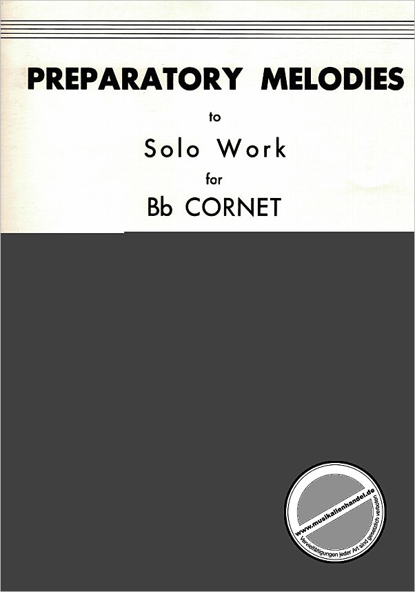 Titelbild für EL 00338 - PREPARATORY MELODIES TO SOLO WORK FOR CORNET
