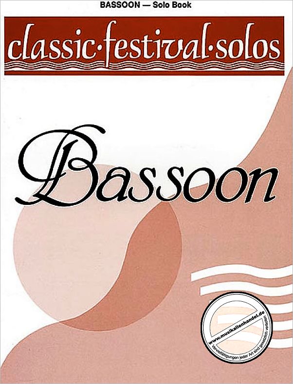 Titelbild für EL 03730 - CLASSIC FESTIVAL SOLOS 1 BASSOO