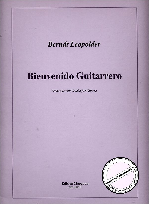 Titelbild für EM 1065 - BIENVENIDO GUITARRERO - 7 LEICHTE STUECKE