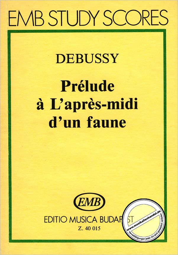 Titelbild für EMB 40015 - PRELUDE A L'APRES MIDI D'UN FAUNE