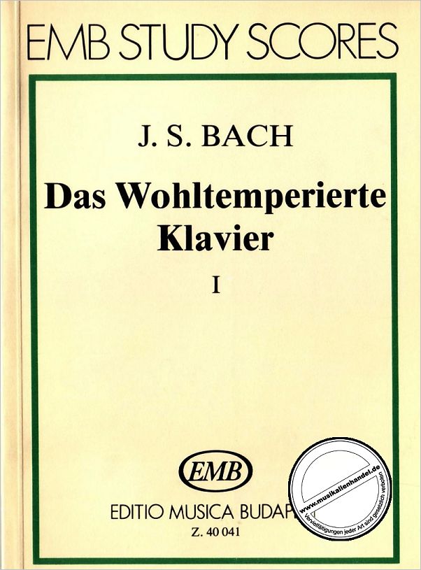 Titelbild für EMB 40041 - DAS WOHLTEMPERIERTE KLAVIER 1 BWV 846-869
