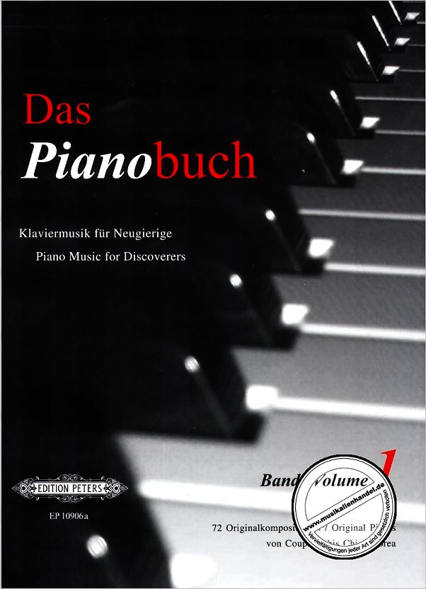Titelbild für EP 10906A - DAS PIANOBUCH 1 - KLAVIERMUSIK FUER NEUGIERIGE