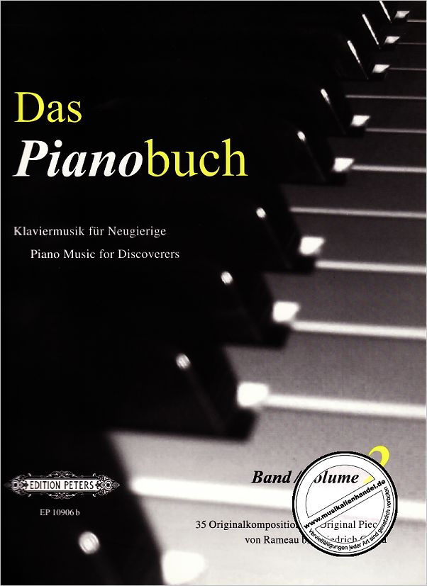 Titelbild für EP 10906B - DAS PIANOBUCH 2 - KLAVIERMUSIK FUER NEUGIERIGE