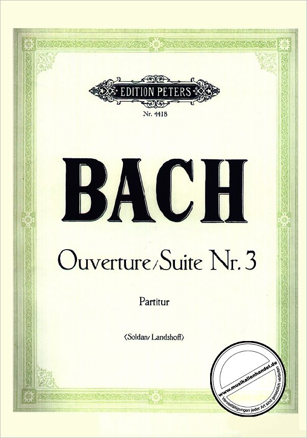 Titelbild für EP 4418 - OUVERTUERE (ORCHESTERSUITE) 3 D-DUR BWV 1068
