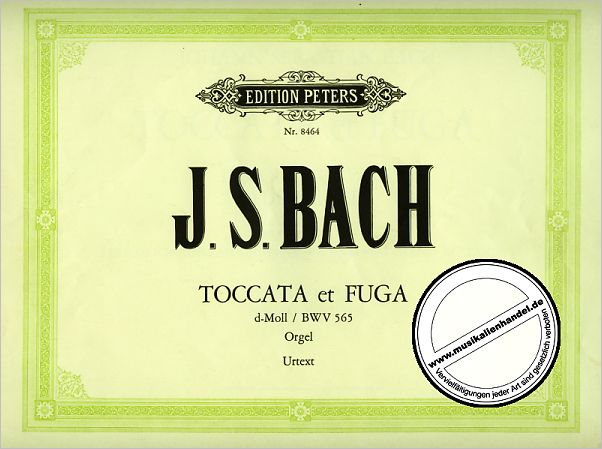 Titelbild für EP 8464 - TOCCATA + FUGE D-MOLL BWV 565