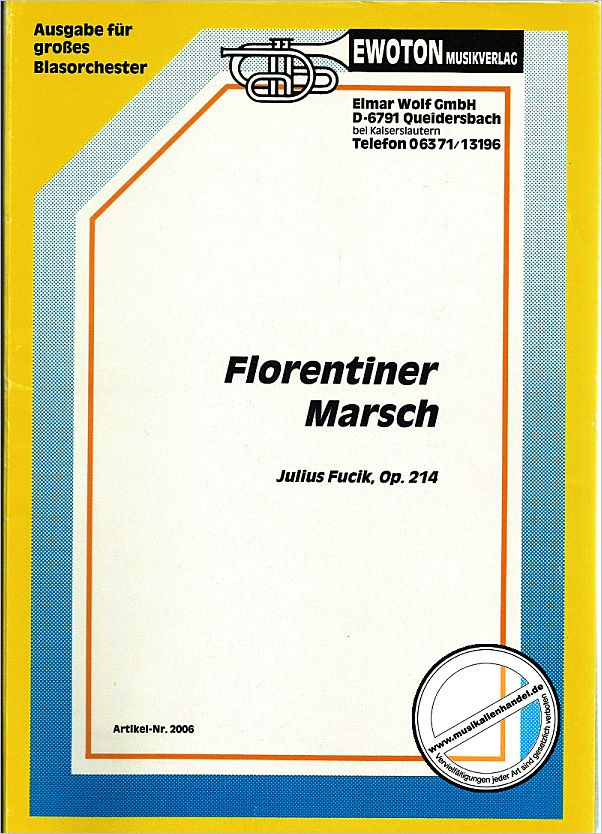 Titelbild für EWOTON 2006 - FLORENTINER MARSCH OP 214