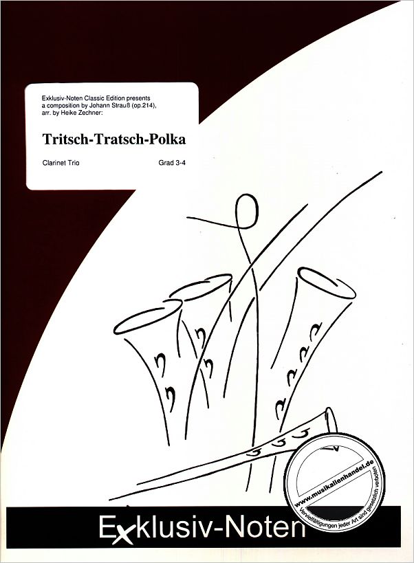 Titelbild für EXKLUSIV -CL0501 - TRITSCH TRATSCH POLKA OP 214