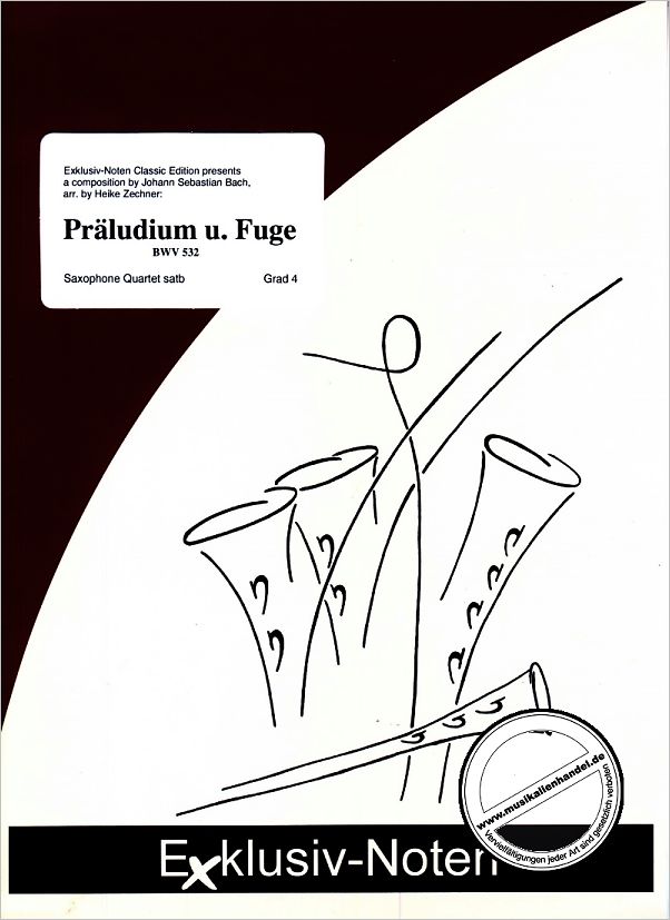 Titelbild für EXKLUSIV -SAX1507 - PRAELUDIUM + FUGE BWV 532