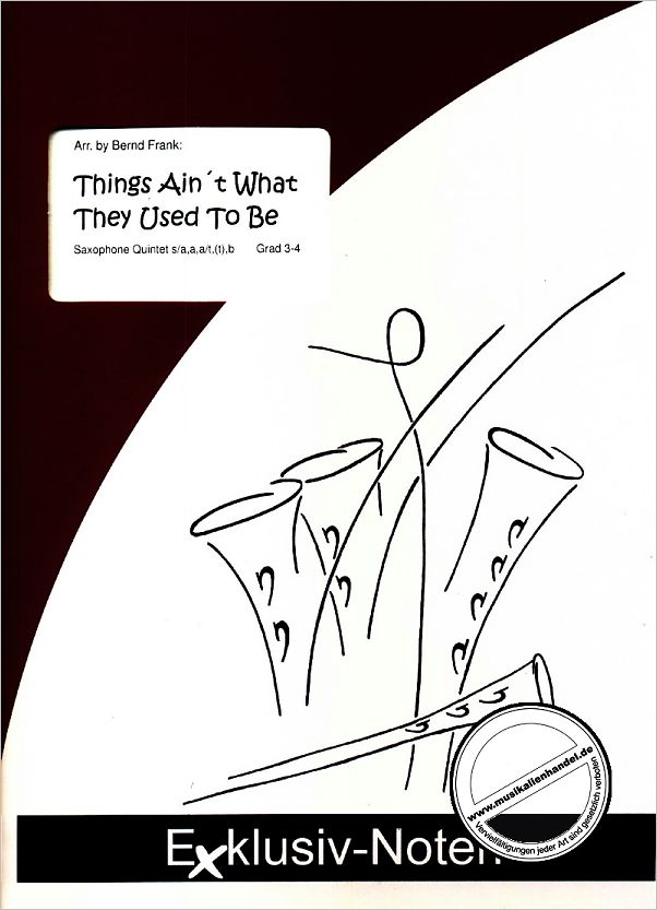 Titelbild für EXKLUSIV -SAX3001 - THINGS AIN'T WHAT THEY USED TO BE