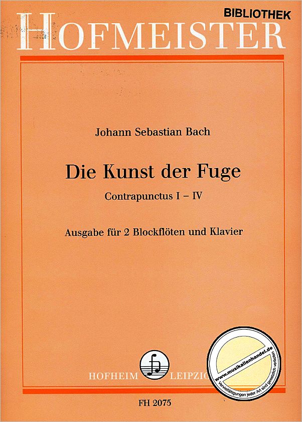 Titelbild für FH 2075 - KUNST DER FUGE BWV 1080 - CONTRAPUNCTUS 1-4
