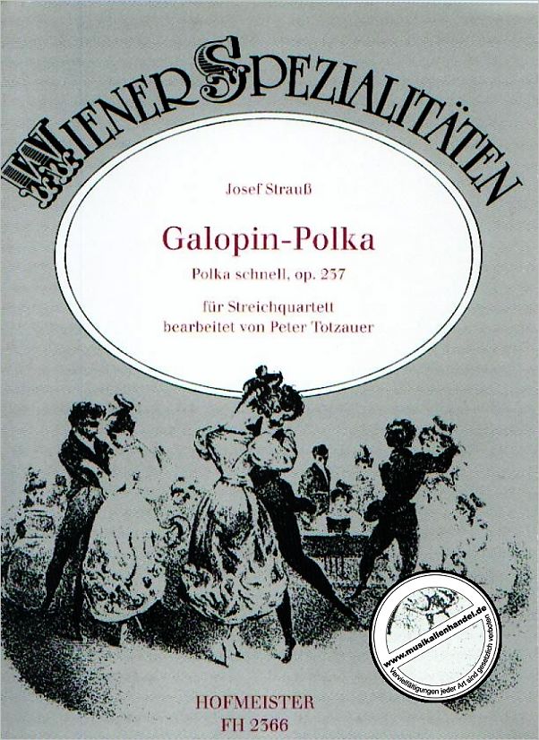 Titelbild für FH 2366 - GALOPIN POLKA OP 237