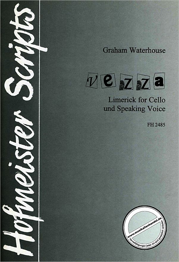 Titelbild für FH 2485 - VEZZA - LIMERICK FOR CELLO UND SPEAKING VOICE (1 SPIELER)