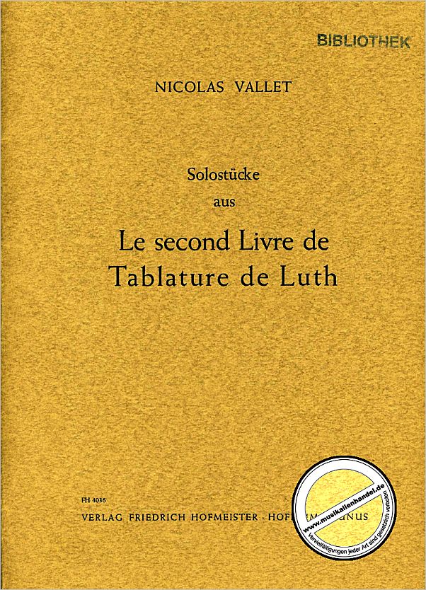 Titelbild für FH 4036 - SOLOSTUECKE (LE SECOND LIVRE DE TABULATURE DE LUTH)