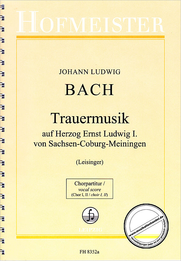 Titelbild für FH 8352A - Trauermusik auf Herzog Ernst Ludwig I von Sachsen Coburg Meinigen
