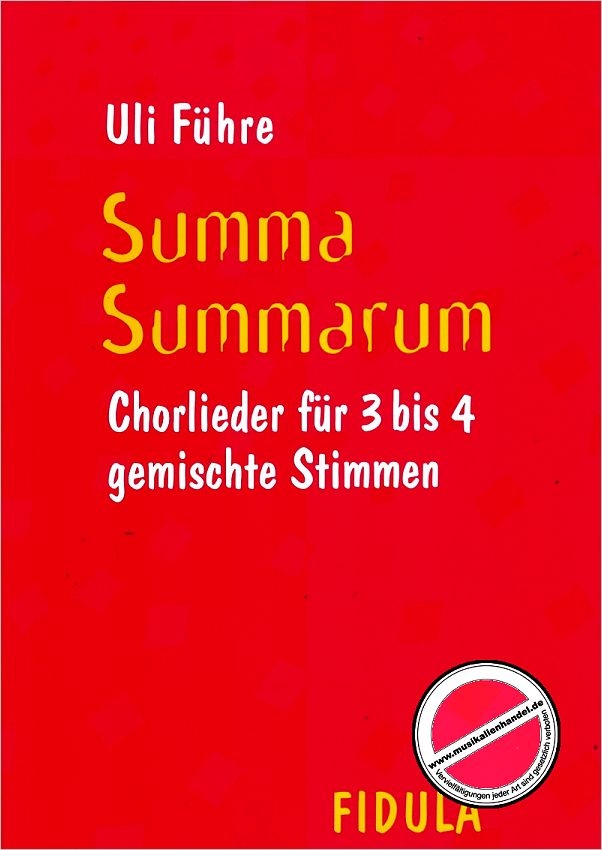 Titelbild für FIDULA 347 - SUMMA SUMMARUM - CHORLIEDER