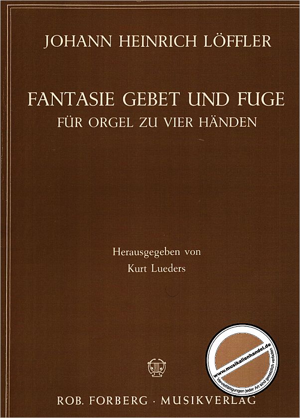 Titelbild für FORBERG 28004 - FANTASIE GEBET FUGE