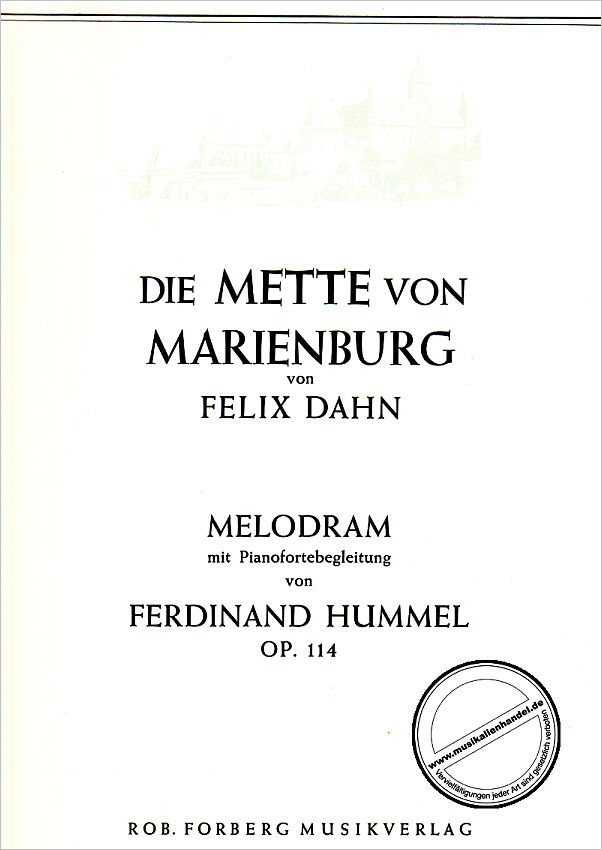 Titelbild für Forberg 72001 - DIE METTE VON MARIENBURG VON FELIX DAHN