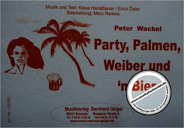 Titelbild für GEIGER 129-BB - PARTY PALMEN WEIBER UND 'N BIER
