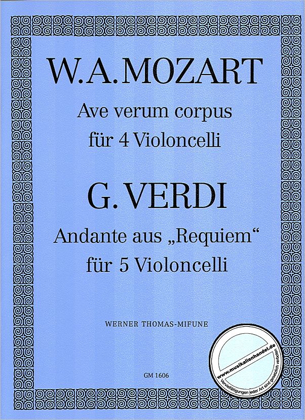 Titelbild für GM 1606 - AVE VERUM (MOZART) + ANDANTE REQUIEM (VERDI)