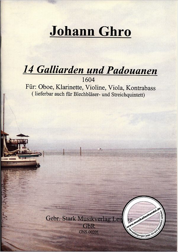Titelbild für GNS 00201 - 14 GALLIARDEN + PADOUANEN