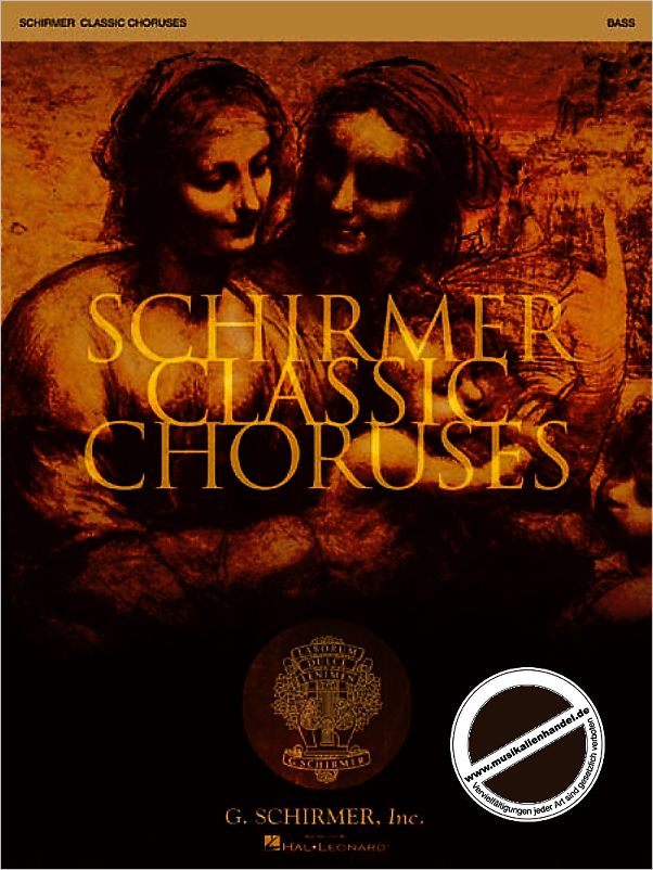 Titelbild für GS 50484974 - SCHIRMER CLASSIC CHORUSES