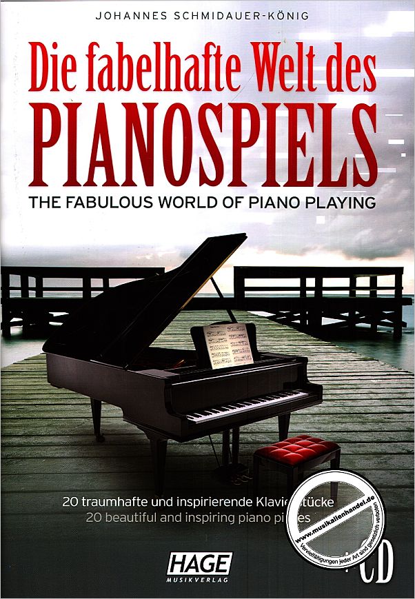 Titelbild für HAGE 3823 - DIE FABELHAFTE WELT DES PIANOSPIELS