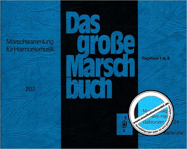 Titelbild für HAL 202-FLHRN1 - DAS GROSSE MARSCHBUCH