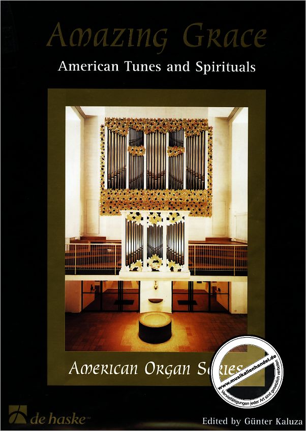 Titelbild für HASKE 981142 - AMAZING GRACE - AMERICAN TUNES & SPIRITUALS