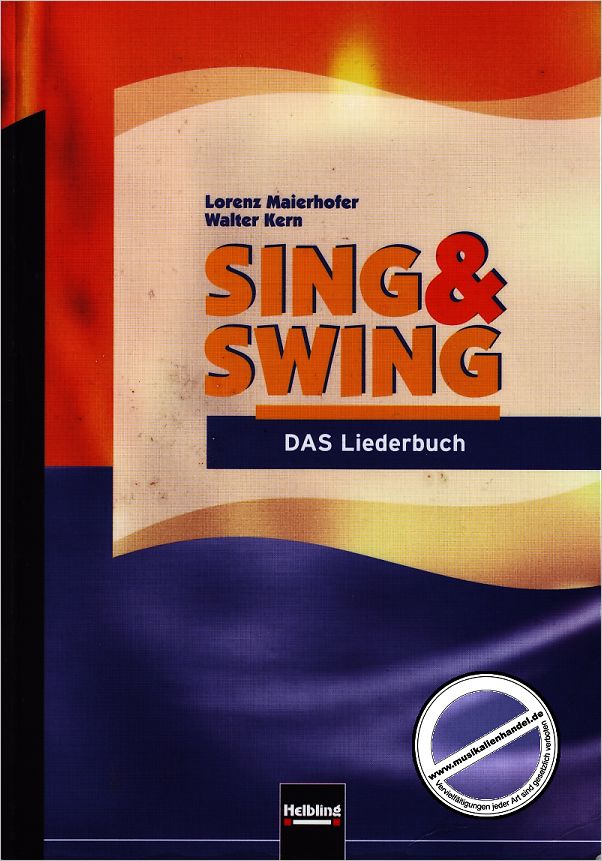 Titelbild für HELBL -S5456 - SING + SWING - DAS SCHULLIEDERBUCH / AUSGABE DEUTSCHLAND