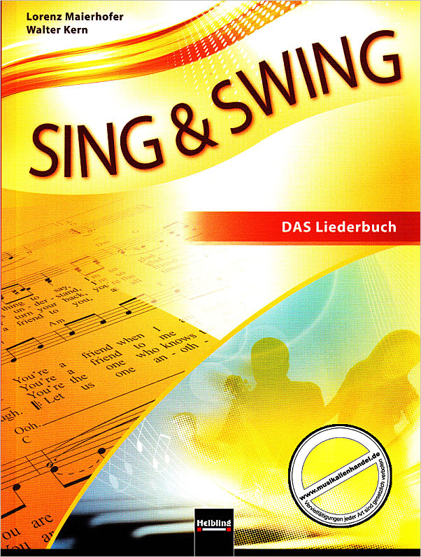 Titelbild für HELBL -S7289 - SING + SWING - DAS NEUE LIEDERBUCH