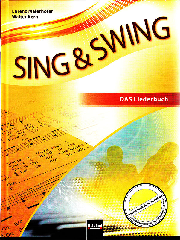 Titelbild für HELBL -S7290 - SING + SWING - DAS NEUE LIEDERBUCH