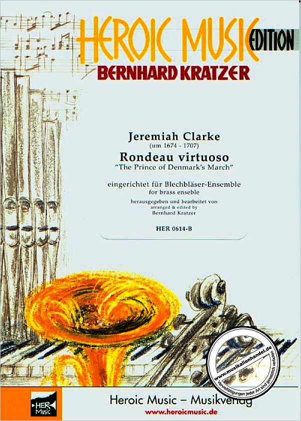 Titelbild für HER 0614-B - RONDEAU VIRTUOSO (THE PRINCE OF DENMARK'S MARCH)