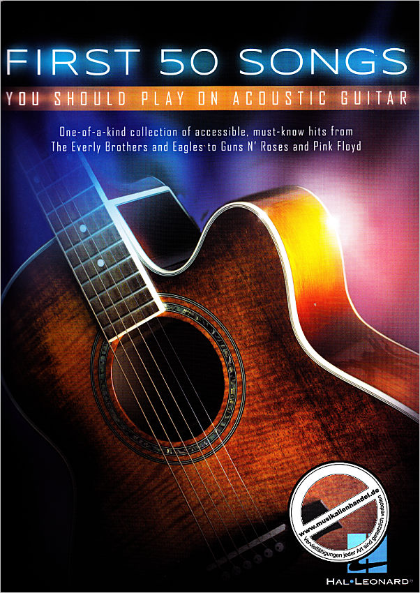Titelbild für HL 131209 - FIRST 50 SONGS YOU SHOULD PLAY ON ACOUSTIC GUITAR