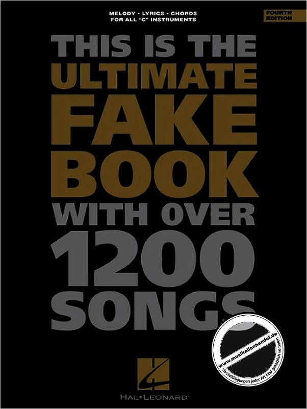 Titelbild für HL 240024 - ULTIMATE FAKE BOOK WITH OVER 1200 SONGS