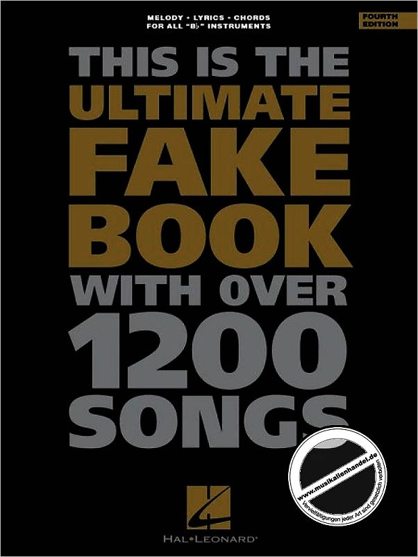 Titelbild für HL 240026 - ULTIMATE FAKE BOOK WITH OVER 1200 SONGS