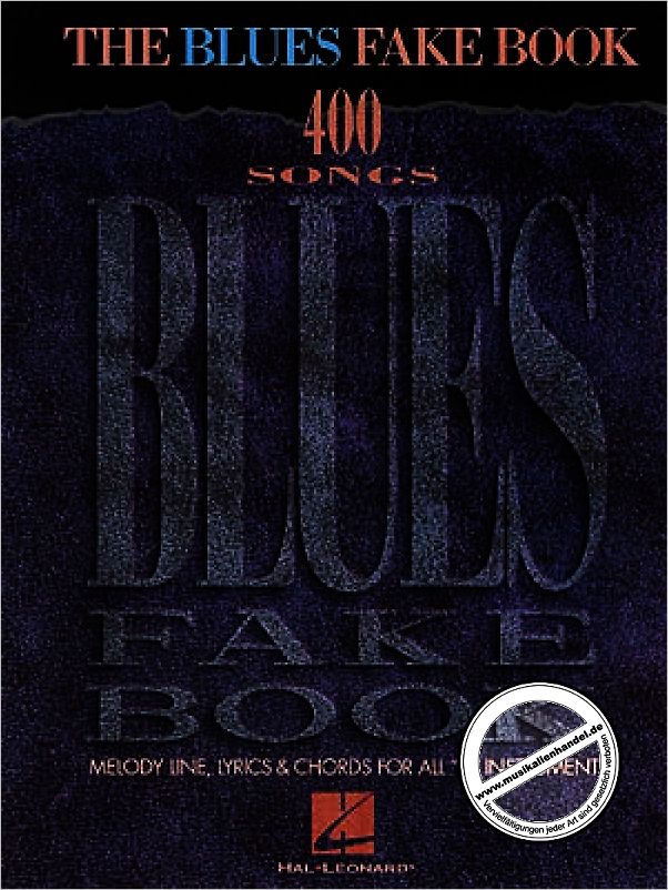 Titelbild für HL 240082 - BLUES FAKE BOOK - 400 SONGS