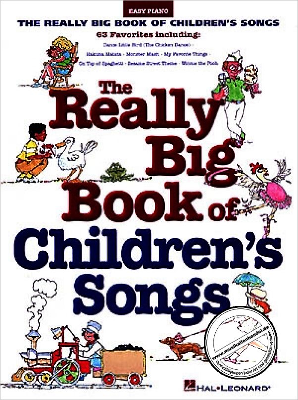 Titelbild für HL 310372 - THE REALLY BIG BOOK OF CHILDREN'S SONGS