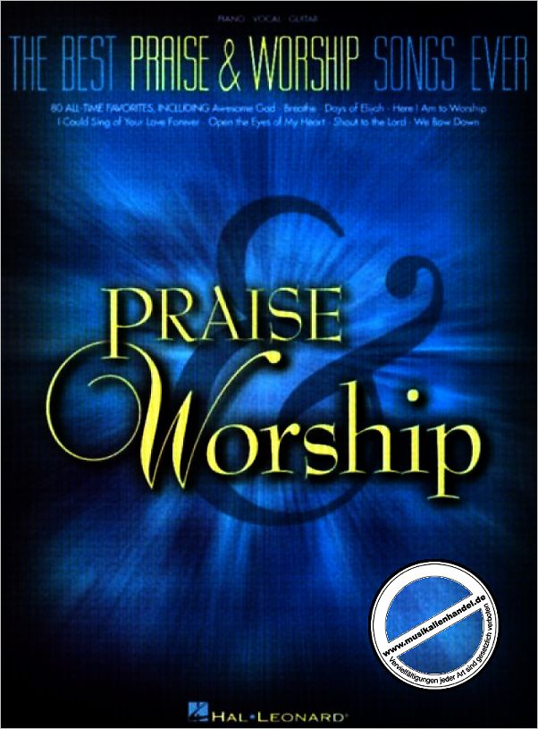 Titelbild für HL 311057 - BEST PRAISE & WORSHIP SONGS EVER