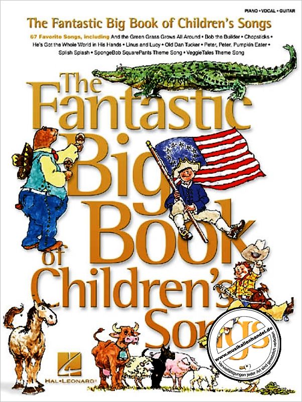 Titelbild für HL 311062 - FANTASTIC BIG BOOK OF CHILDREN'S SONGS