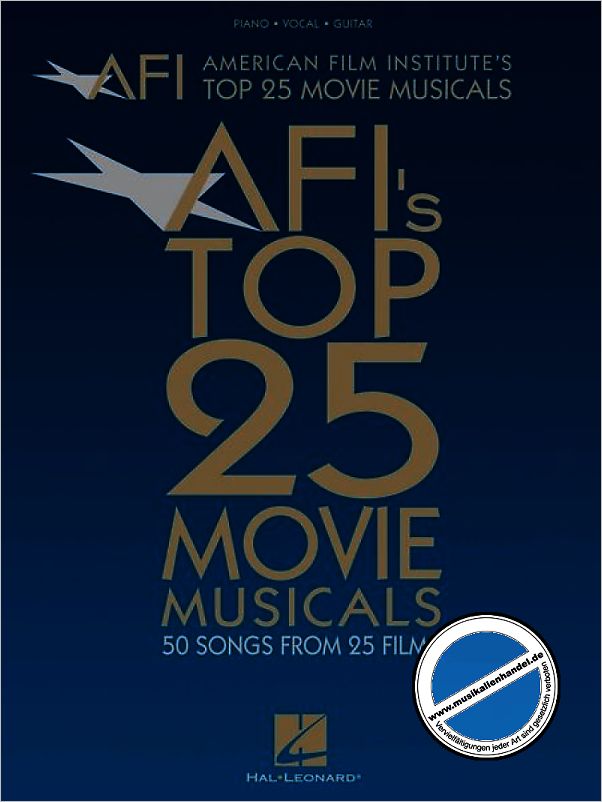 Titelbild für HL 311410 - AFI'S TOP 25 MOVIE MUSICAL