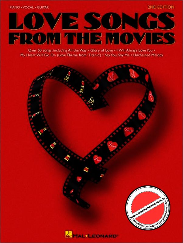 Titelbild für HL 311671 - LOVE SONGS FROM THE MOVIES (2ND EDITION)